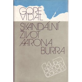 Skandální život Aarona Burra