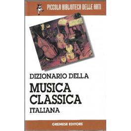 Dizionario Della Musica Classica Italiana
