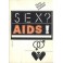 Sex? Aids!
