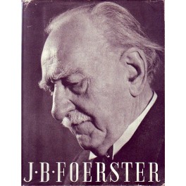 J.B.Foerster-jeho životní pouť a tvorba