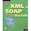 XML a SOAP. Programování severů BizTalk