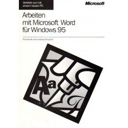Arbeiten mit Microsoft Word fur Windows 95