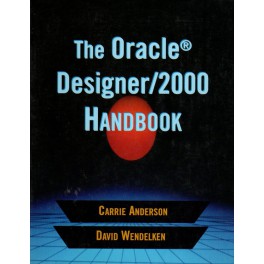 The Oracle Designer/2000 Handbook