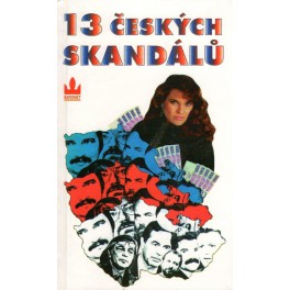 13 českých skandálů