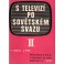 S televizí po sovětském svazu I, II (2sv)