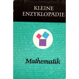 Kleine Enzyklopadie Mathematik