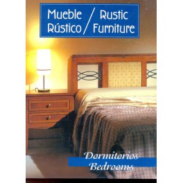 Mueble Rústico, Rustic Furniture