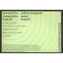Cena Jindřicha Chalupeckého - finále 09