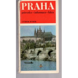 Praha - průvodce,informace,fakta