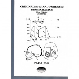 Criminalistic and forensic biomechanics