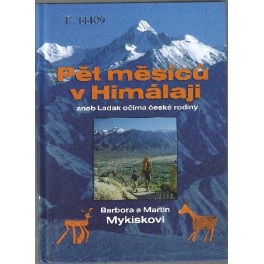 Pět měsíců v Himálaji aneb Ladak očima české rodiny
