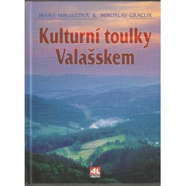 Kulturní toulky Valašskem