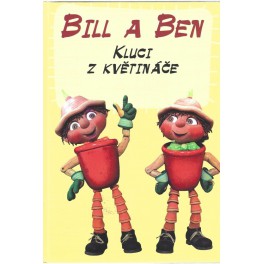 Bill a Ben kluci z květináče