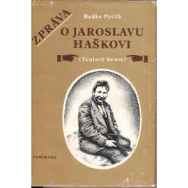 Zpráva o Jaroslavu Haškovi (Toulavé house)